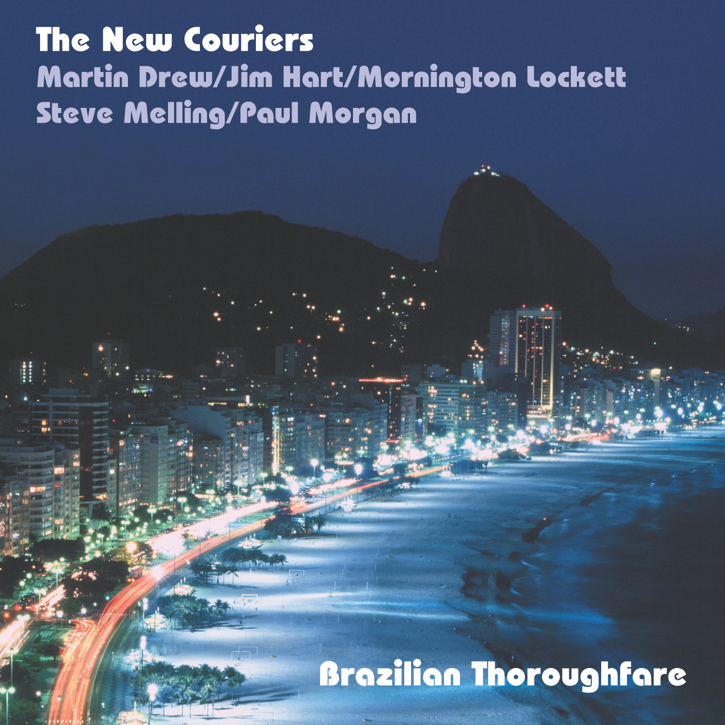 The New Couriers "Brazilian Thoroughfare