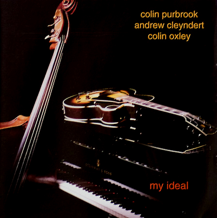 My Ideal featuring Colin Purbrook, Colin Oxley and Andrew Cleyndert