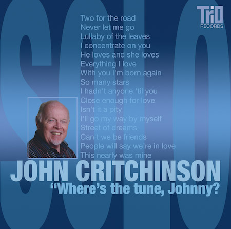 JOHN CRITCHINSON - WHERE'S THE TUNE, JOHNNY
